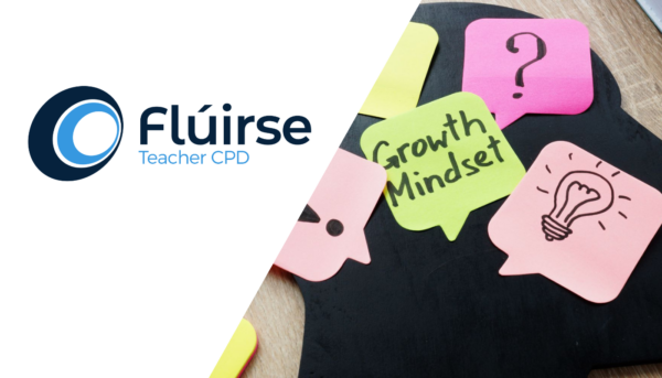 Fostering Growth Mindset and Grit in the Classroom Fluirse CPD Header Image